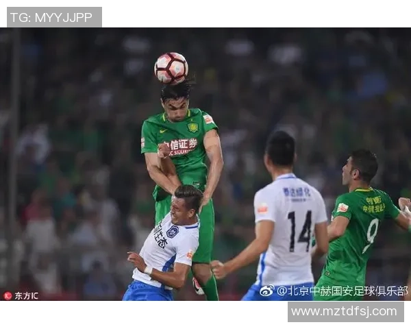 亿利与国安精彩对决重播回顾赛场瞬间与精彩进球分析 亿利与国安精彩对决重播回顾赛场瞬间与精彩进球分析